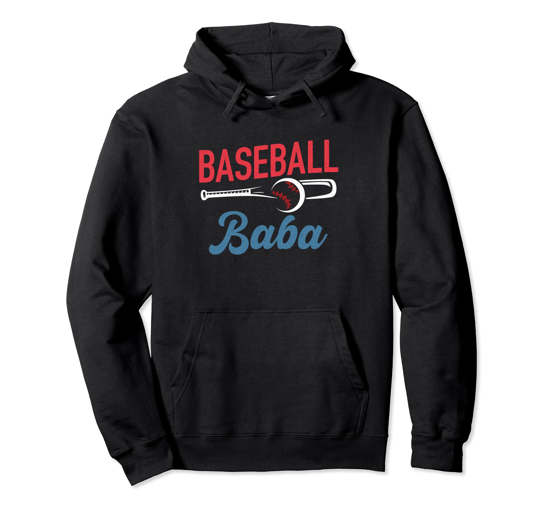 Baseball Baba Life Happy Fathers Day Dad Hoodie - Trendy Graphic Unisex - T-Shirt, Sweatshirt, Hoodie