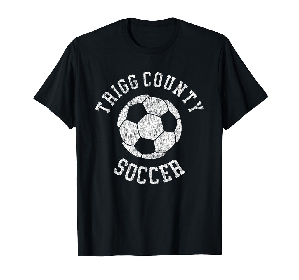 Trigg County Soccer Distressed 90S T-Shirt - Unique Graphic Men Women - T-Shirt, Sweatshirt, Hoodie