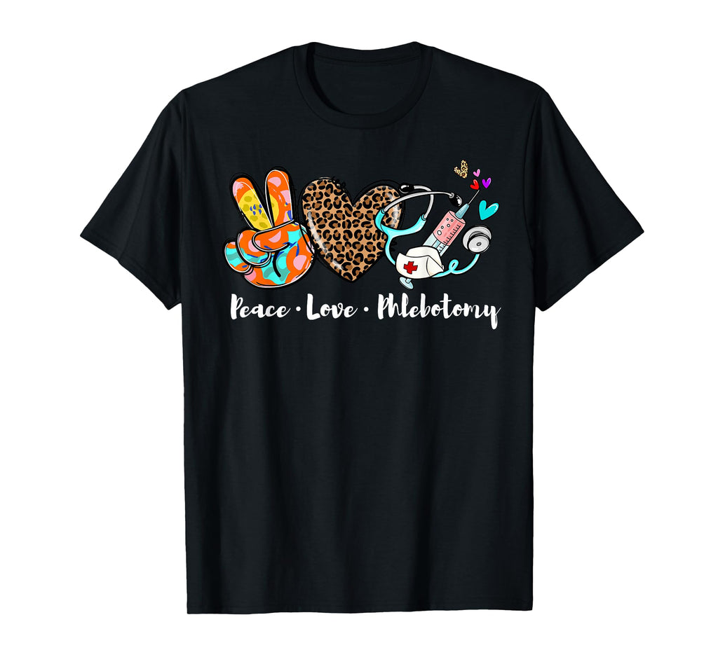 Peace Love Phlebotomy Syringe T-Shirt - Custom Art Print for Adults - T-Shirt, Sweatshirt, Hoodie