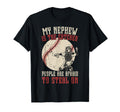 My Nephew Is Baseball Catcher T-Shirt - Fun Novelty Design for Adults - T-Shirt, Sweatshirt, Hoodie