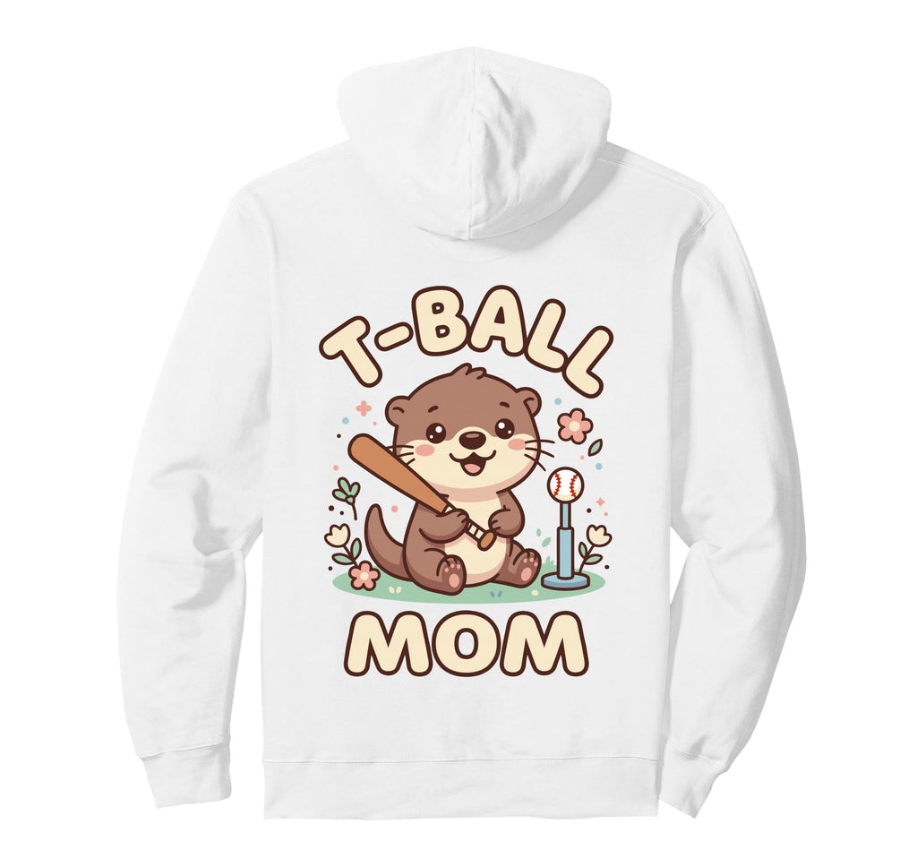 Funny T Ball Mom Softball Ball T Ball Mama Hoodie - Novelty Apparel Unisex - T-Shirt, Sweatshirt, Hoodie