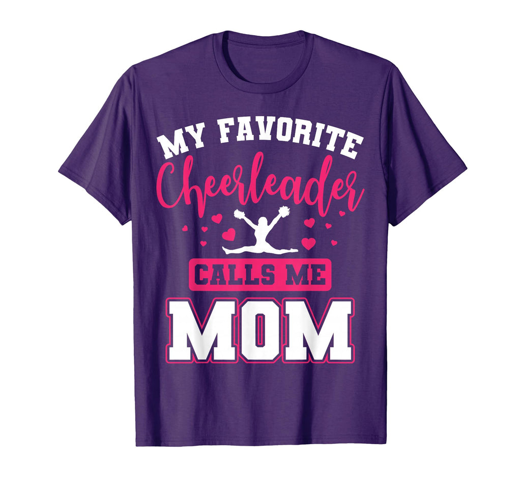 My Favorite Cheerleader Calls Me Mom T-Shirt - Aesthetic Graphic Men Women - T-Shirt, Sweatshirt, Hoodie