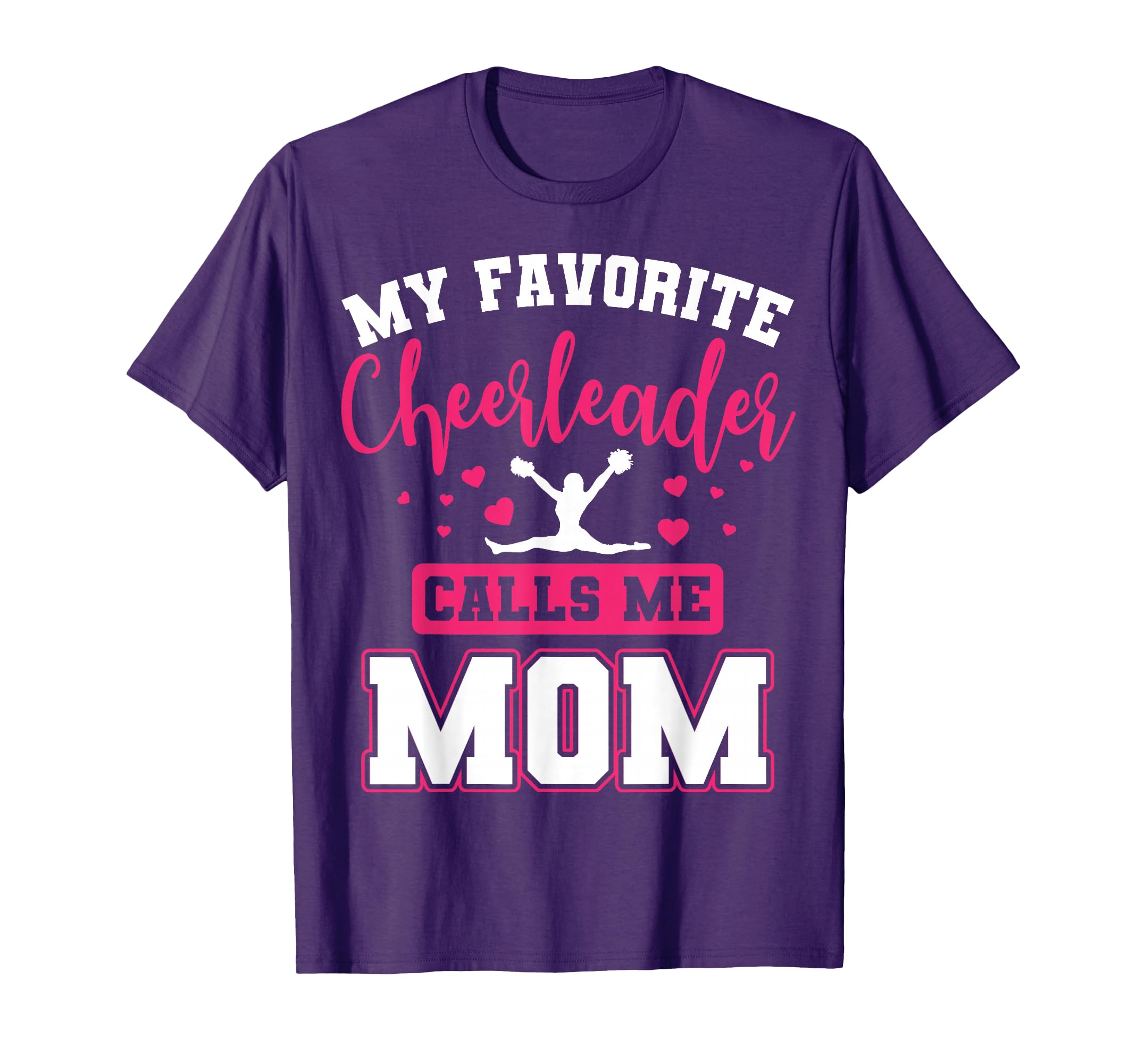 My Favorite Cheerleader Calls Me Mom T-Shirt - Aesthetic Graphic Men Women - T-Shirt, Sweatshirt, Hoodie