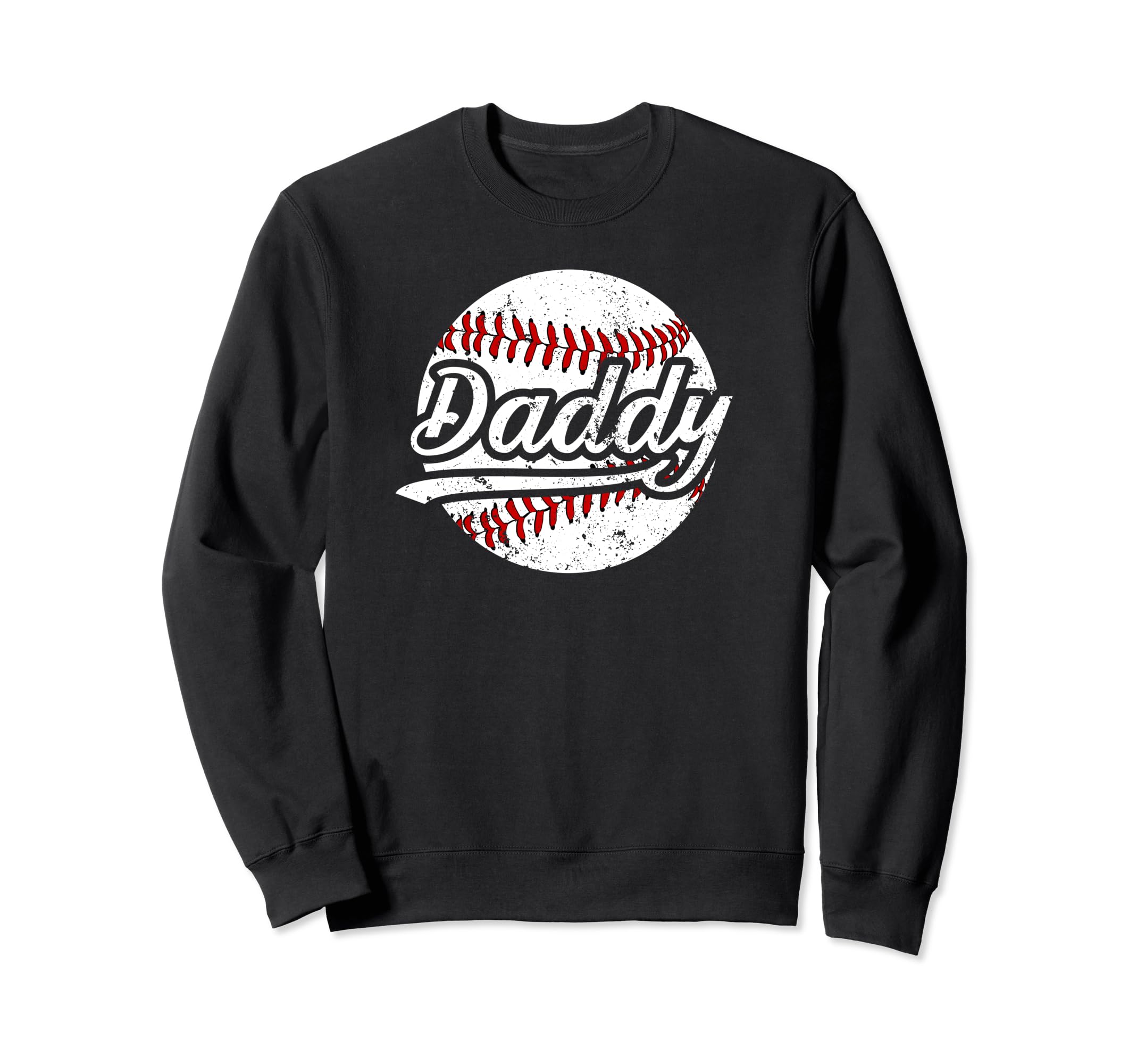Daddy Baseball Dad Baseball Player Father Sweatshirt - Graphic Print Unisex - T-Shirt, Sweatshirt, Hoodie