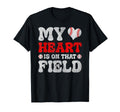 My Heart Is That Field Baseball Heart T-Shirt - Trendy Graphic Men Women - T-Shirt, Sweatshirt, Hoodie