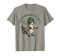 Outnumbered Funny Raccoon Baseball Mom T-Shirt - Novelty Apparel Unisex - T-Shirt, Sweatshirt, Hoodie