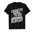 Cassette Tapes Original Playlist Cassette T-Shirt - Trendy Graphic Unisex - T-Shirt, Sweatshirt, Hoodie