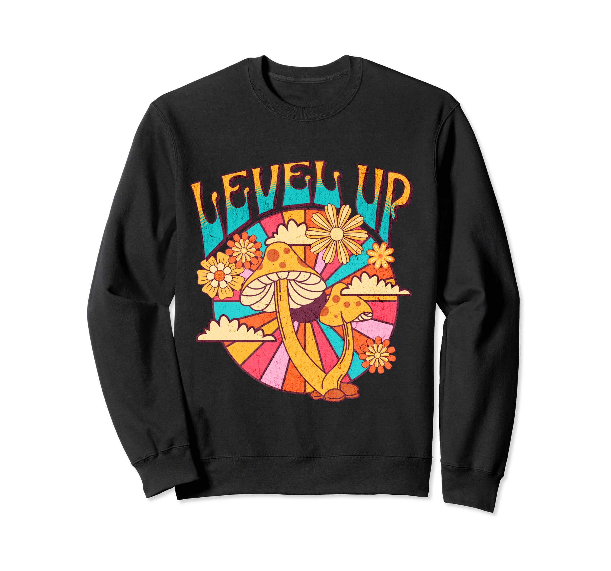 Level Up Psychedelic Hippie Groovy Sweatshirt - Unique Graphic Men Women - T-Shirt, Sweatshirt, Hoodie