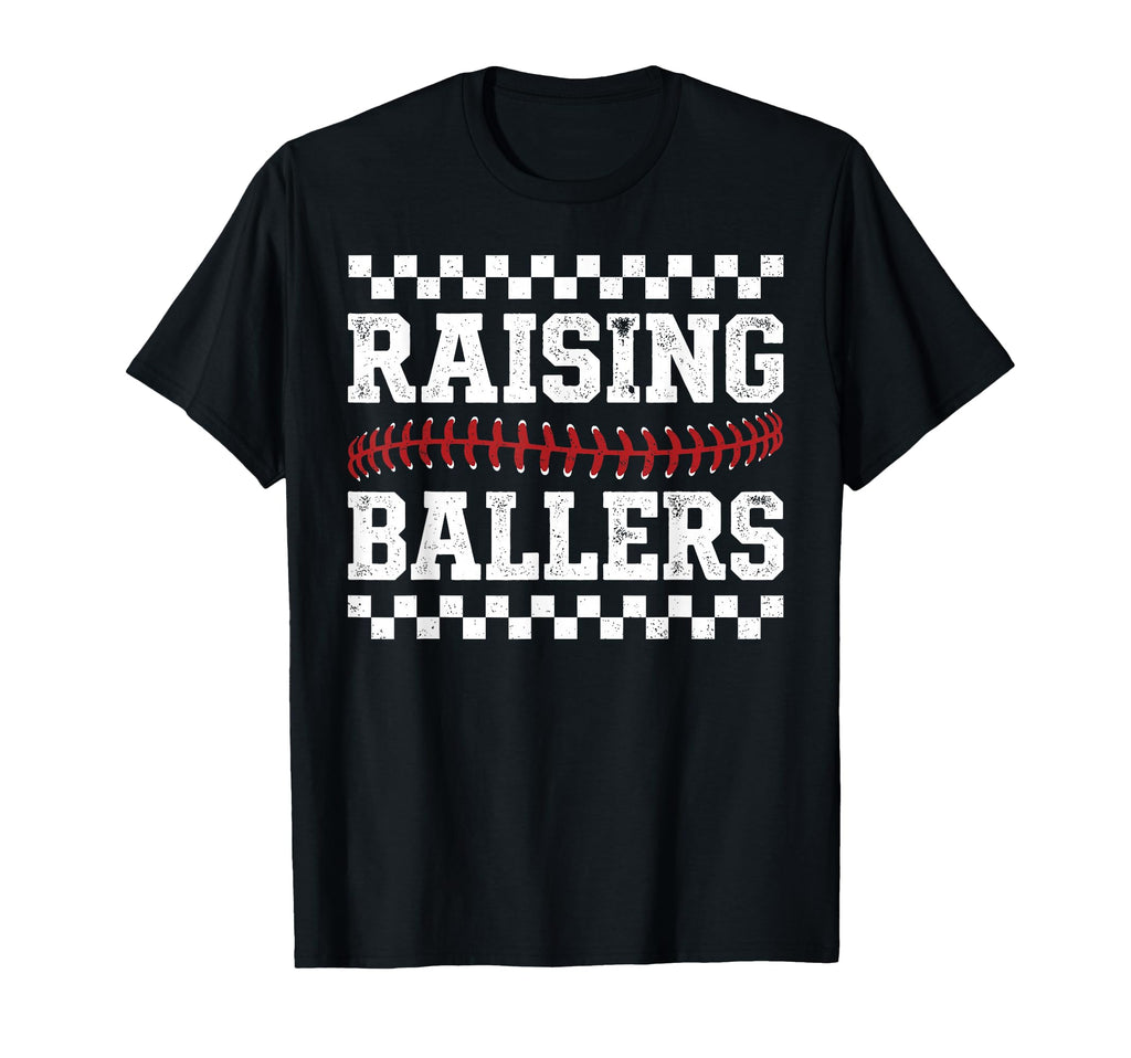 Raising Ballers Baseball Softball Game T-Shirt - Graphic Print Men Women - T-Shirt, Sweatshirt, Hoodie