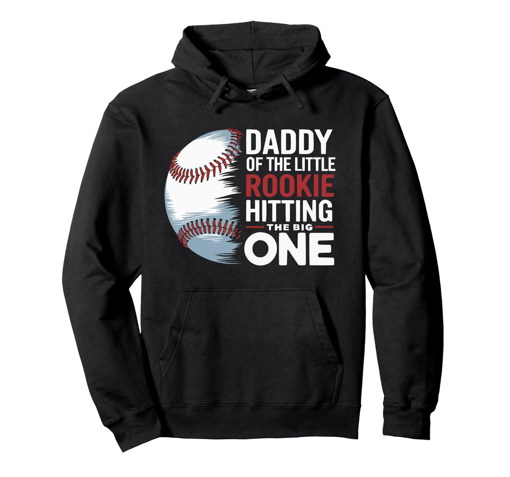 Dad First Birthday Daddy Little Hoodie - Streetwear Style for Adults - T-Shirt, Sweatshirt, Hoodie