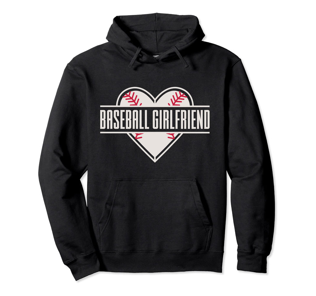 Proud Baseball Girlfriends Gifts Sweatshirt - Fun Novelty Design Men Women - T-Shirt, Sweatshirt, Hoodie