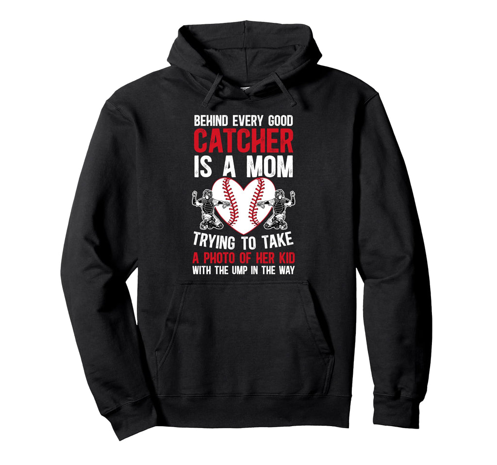 Baseball Catcher Mom Proud Mama Hoodie - Custom Art Print Men Women - T-Shirt, Sweatshirt, Hoodie