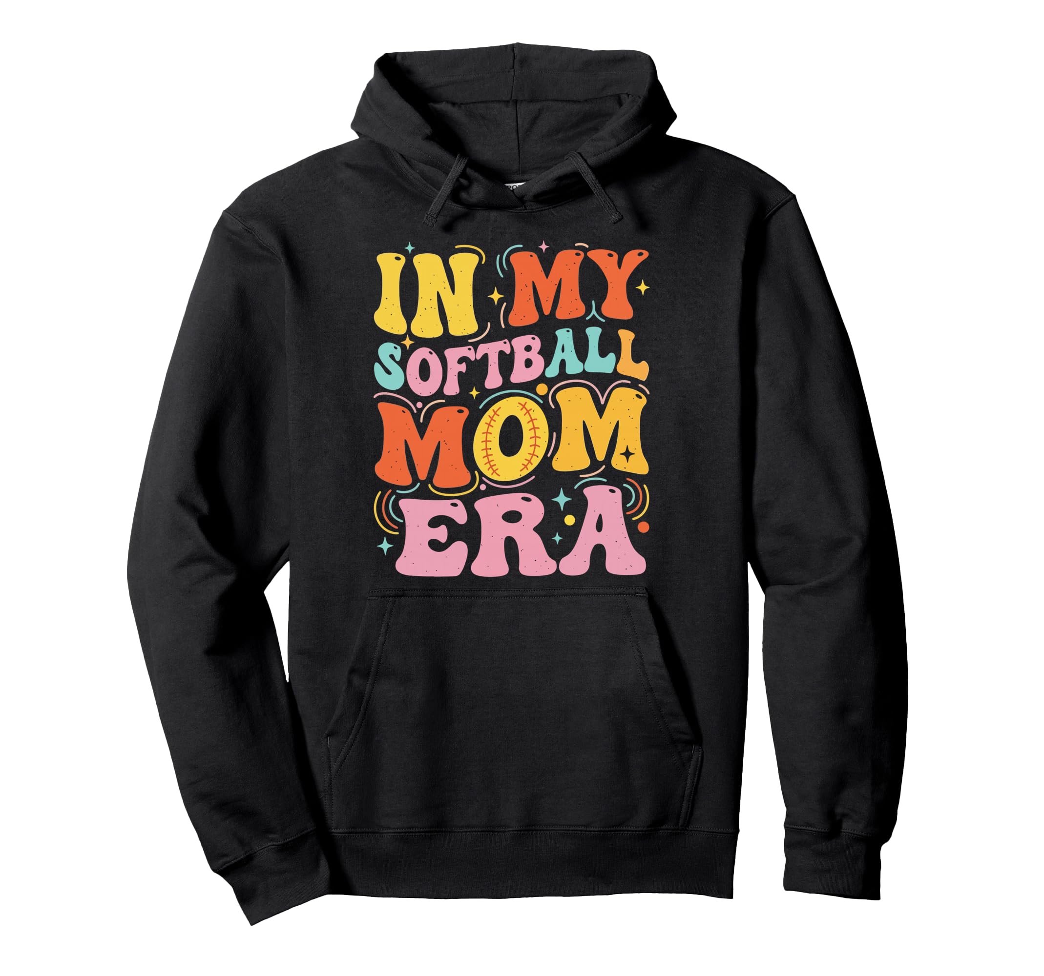 My Softball Mom Era Softball Mama Sports Hoodie - Unique Graphic Unisex - T-Shirt, Sweatshirt, Hoodie