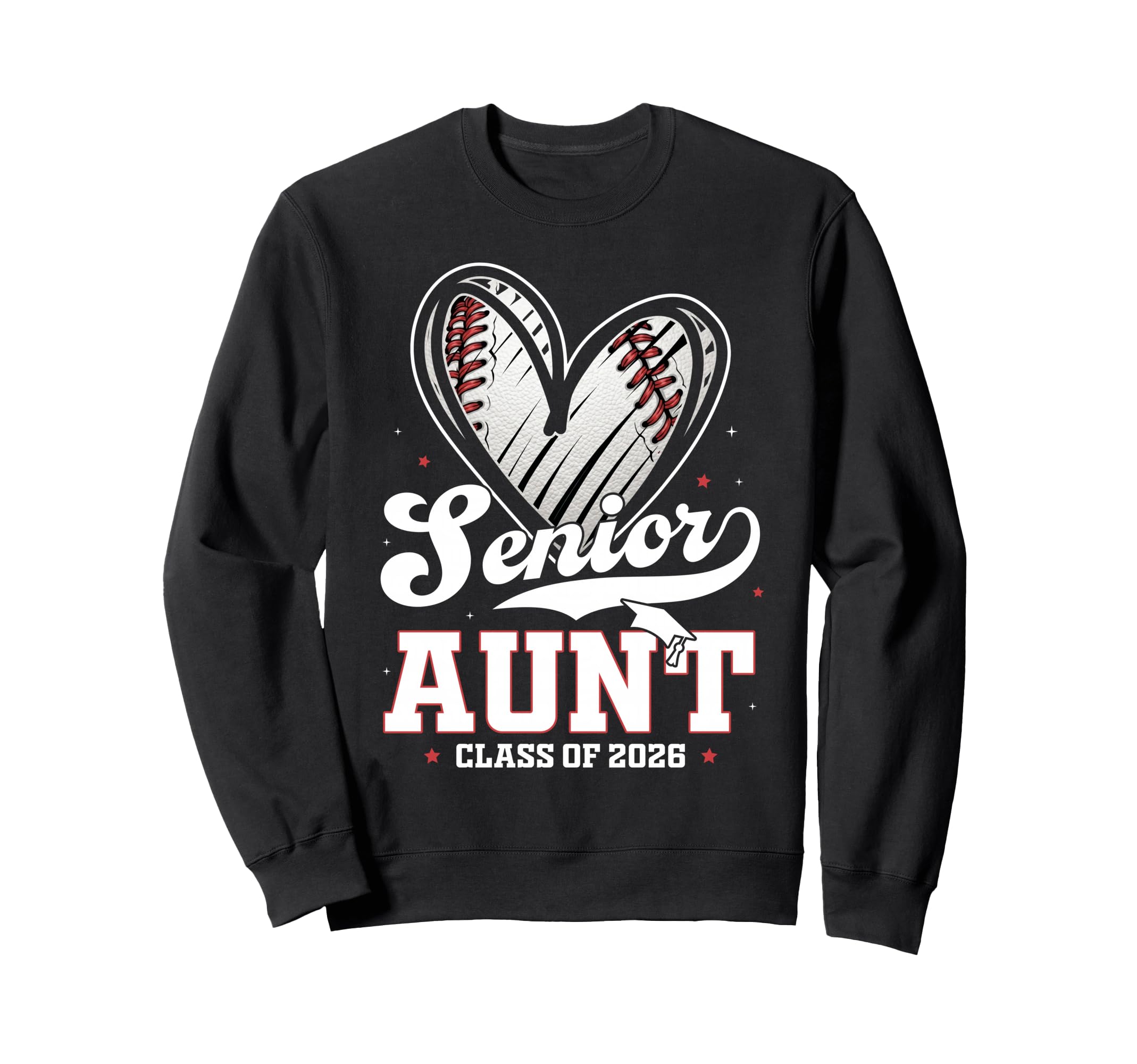 Senior Auntie Class 2026 Baseball Sweatshirt - Streetwear Style for Adults - T-Shirt, Sweatshirt, Hoodie