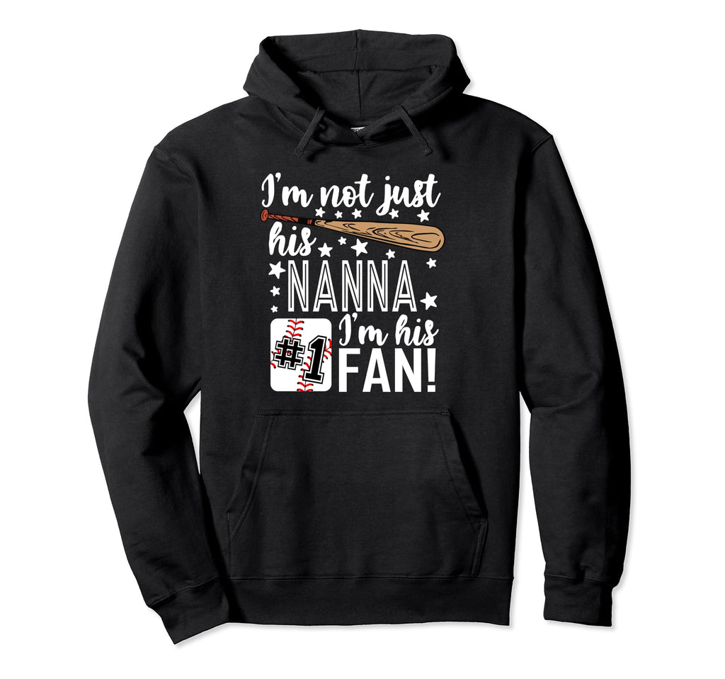 Im Not Just His Nanna Im His 1 Fan Hoodie - Custom Art Print for Adults - T-Shirt, Sweatshirt, Hoodie