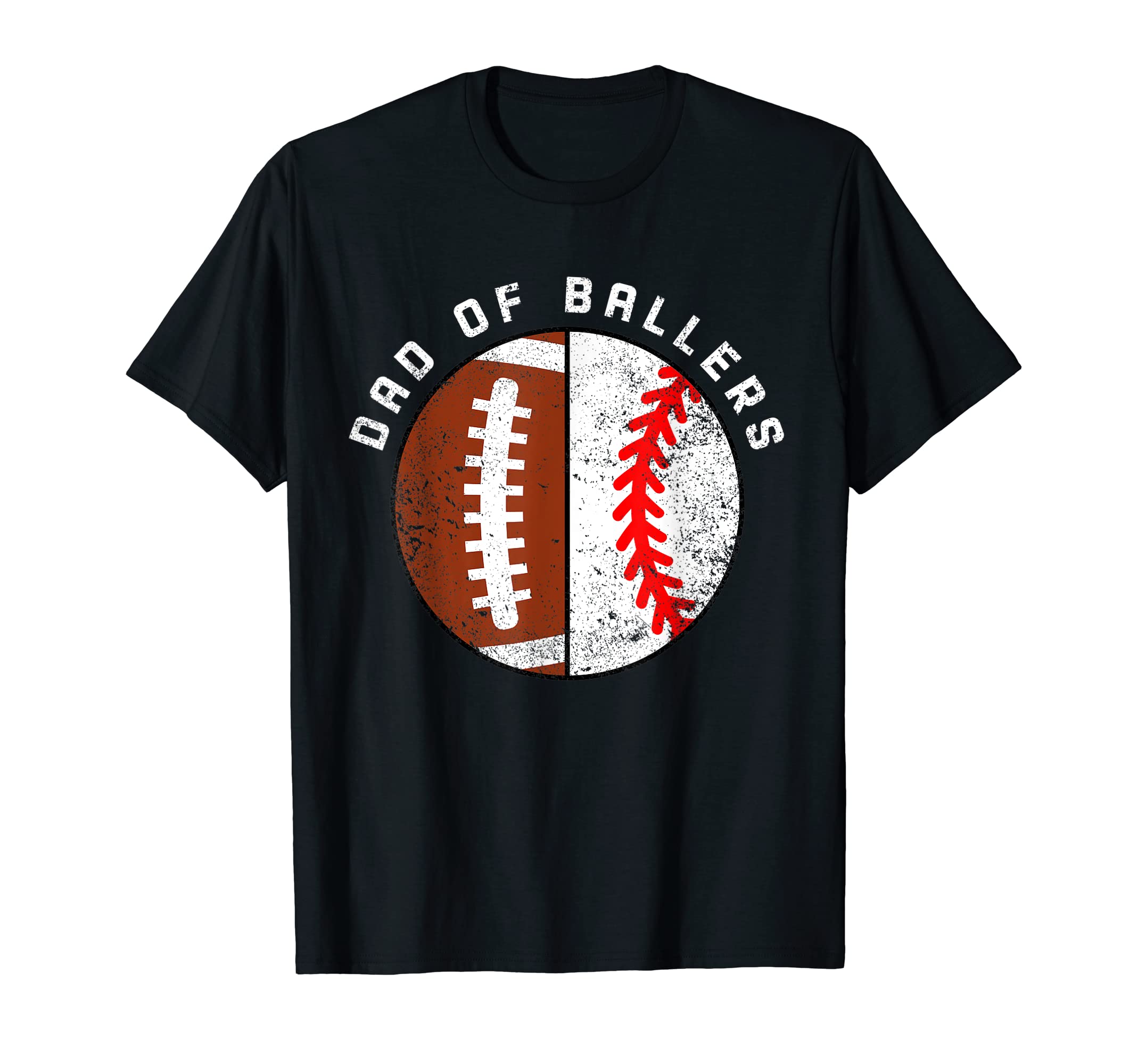Mens Dad Ballers Funny Football Baseball T-Shirt - Unique Graphic Unisex - T-Shirt, Sweatshirt, Hoodie