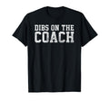 Dibs Coach Distressed T-Shirt - Casual Everyday Wear Men Women - T-Shirt, Sweatshirt, Hoodie