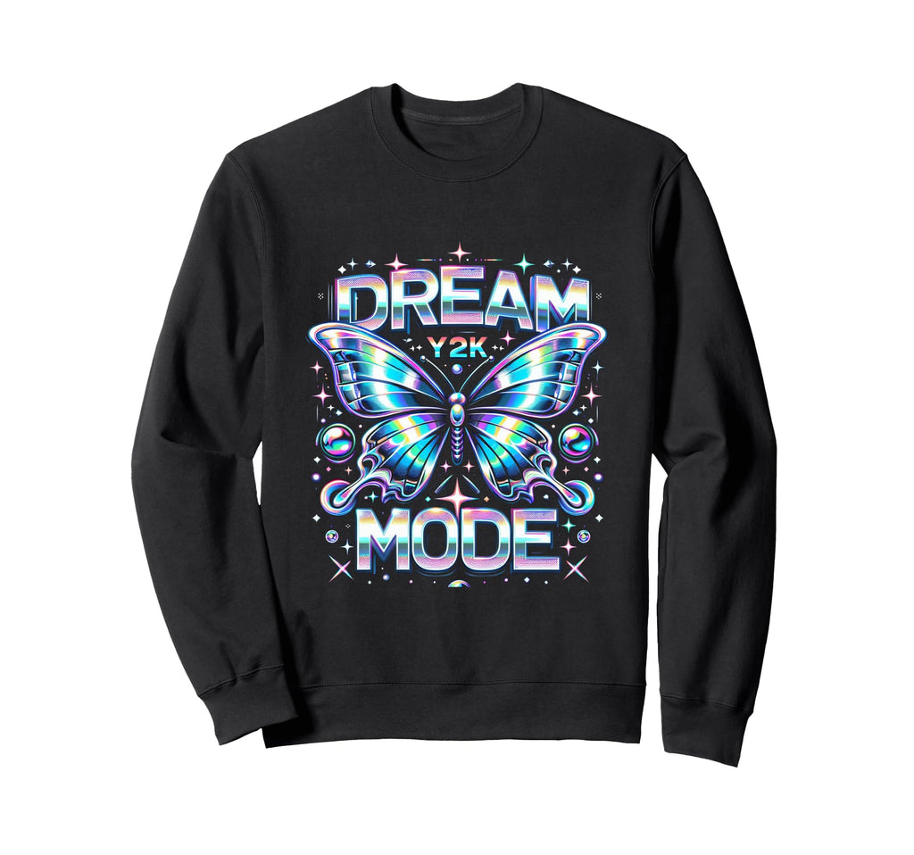 Dream Mode Butterfly Y2K Aesthetic Sweatshirt - Novelty Apparel for Adults - T-Shirt, Sweatshirt, Hoodie