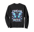 Dream Mode Butterfly Y2K Aesthetic Sweatshirt - Novelty Apparel for Adults - T-Shirt, Sweatshirt, Hoodie