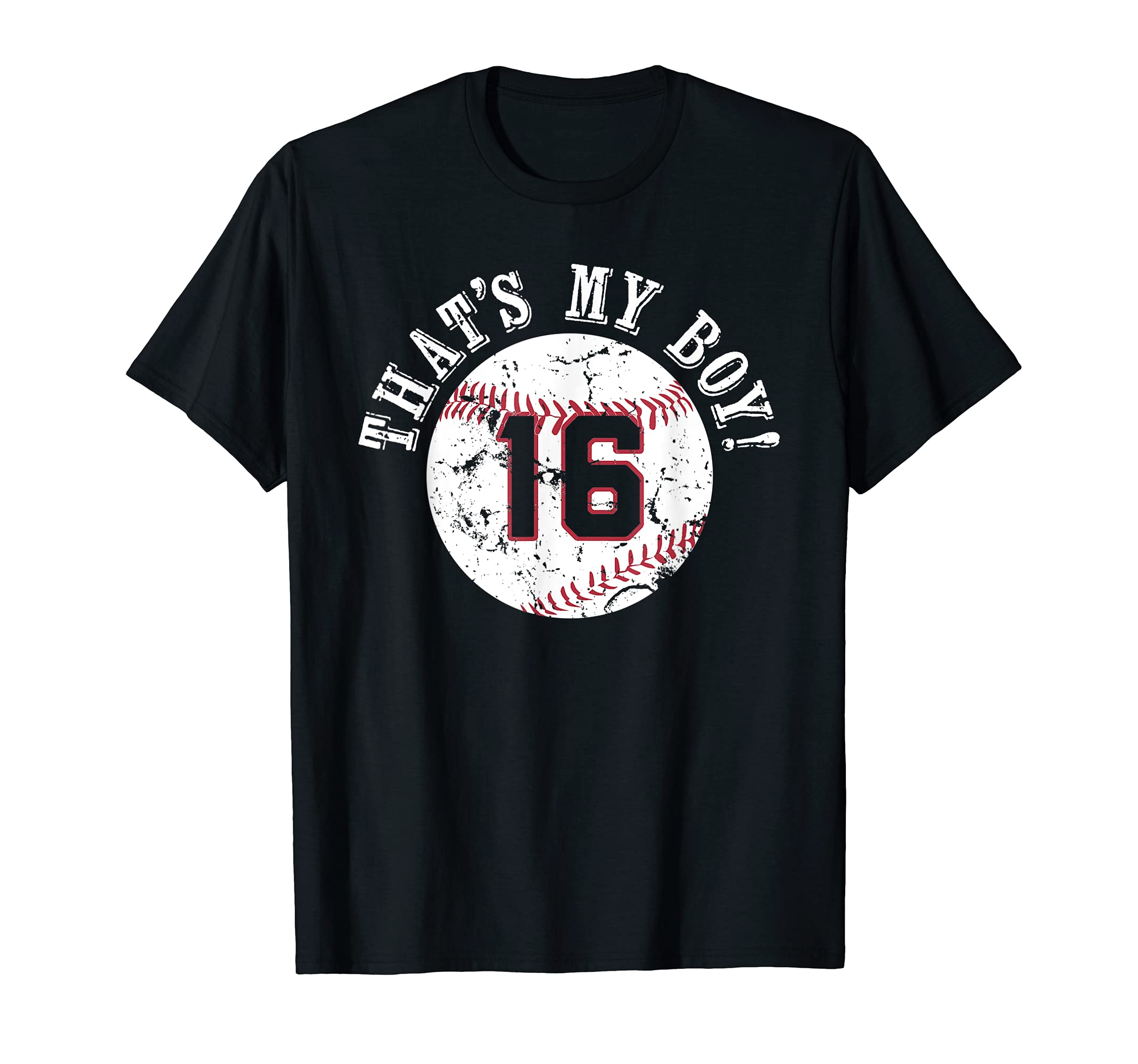 Unique Thats My 16 Baseball Player T-Shirt - Casual Everyday Wear Unisex - T-Shirt, Sweatshirt, Hoodie