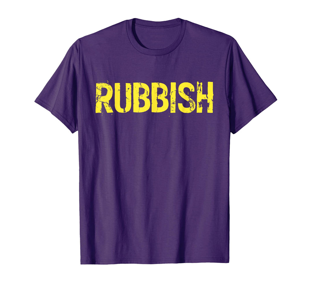 Rubbish Funny Junk T-Shirt - Trendy Graphic for Adults - T-Shirt, Sweatshirt, Hoodie