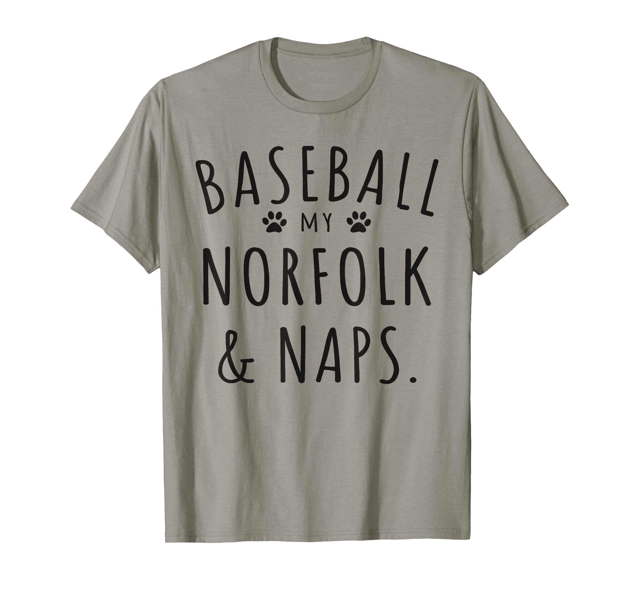 Baseball My Norfolk Naps Funny Norfolk T-Shirt - Trendy Graphic for Adults - T-Shirt, Sweatshirt, Hoodie