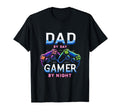 Dad Day Gamer Night Funny Fathers T-Shirt - Novelty Apparel Men Women - T-Shirt, Sweatshirt, Hoodie