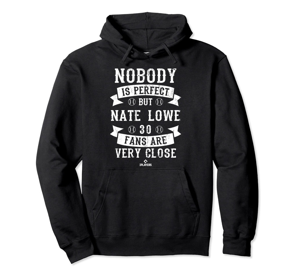 Nobody Is Nate Lowe Fans Funny Hoodie - Fun Novelty Design for Adults - T-Shirt, Sweatshirt, Hoodie