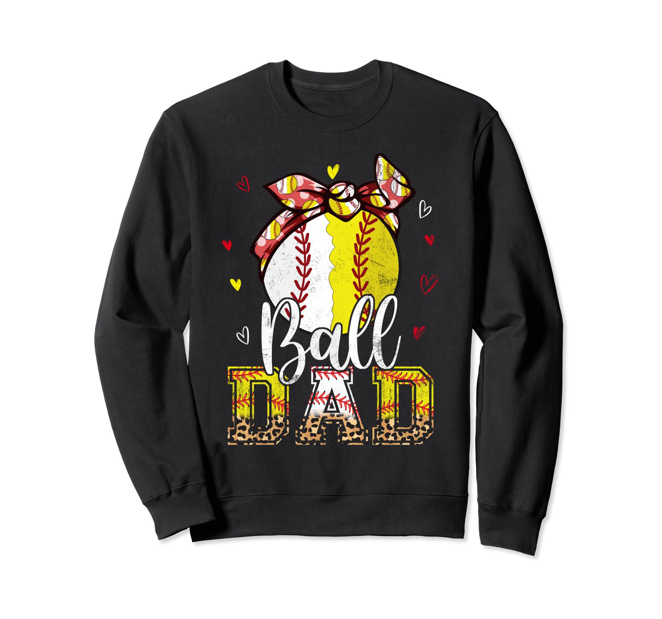 Softball Baseball Ball Dad Bandana Sweatshirt - Novelty Apparel for Adults - T-Shirt, Sweatshirt, Hoodie