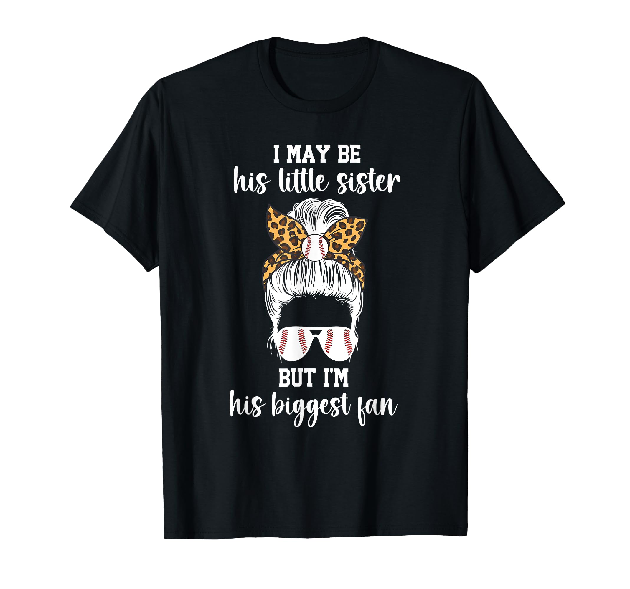 Little Sister Baseball Sister T-Shirt - Fun Novelty Design Men Women - T-Shirt, Sweatshirt, Hoodie