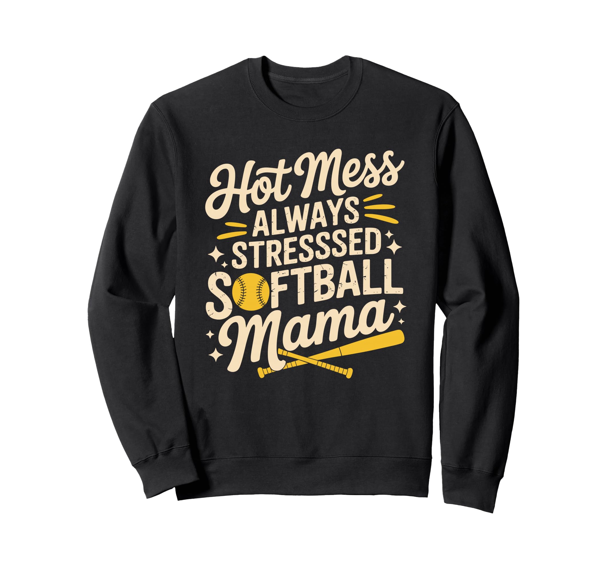 Always Stressed Softball Mama Sweatshirt - Minimalist Print for Adults - T-Shirt, Sweatshirt, Hoodie