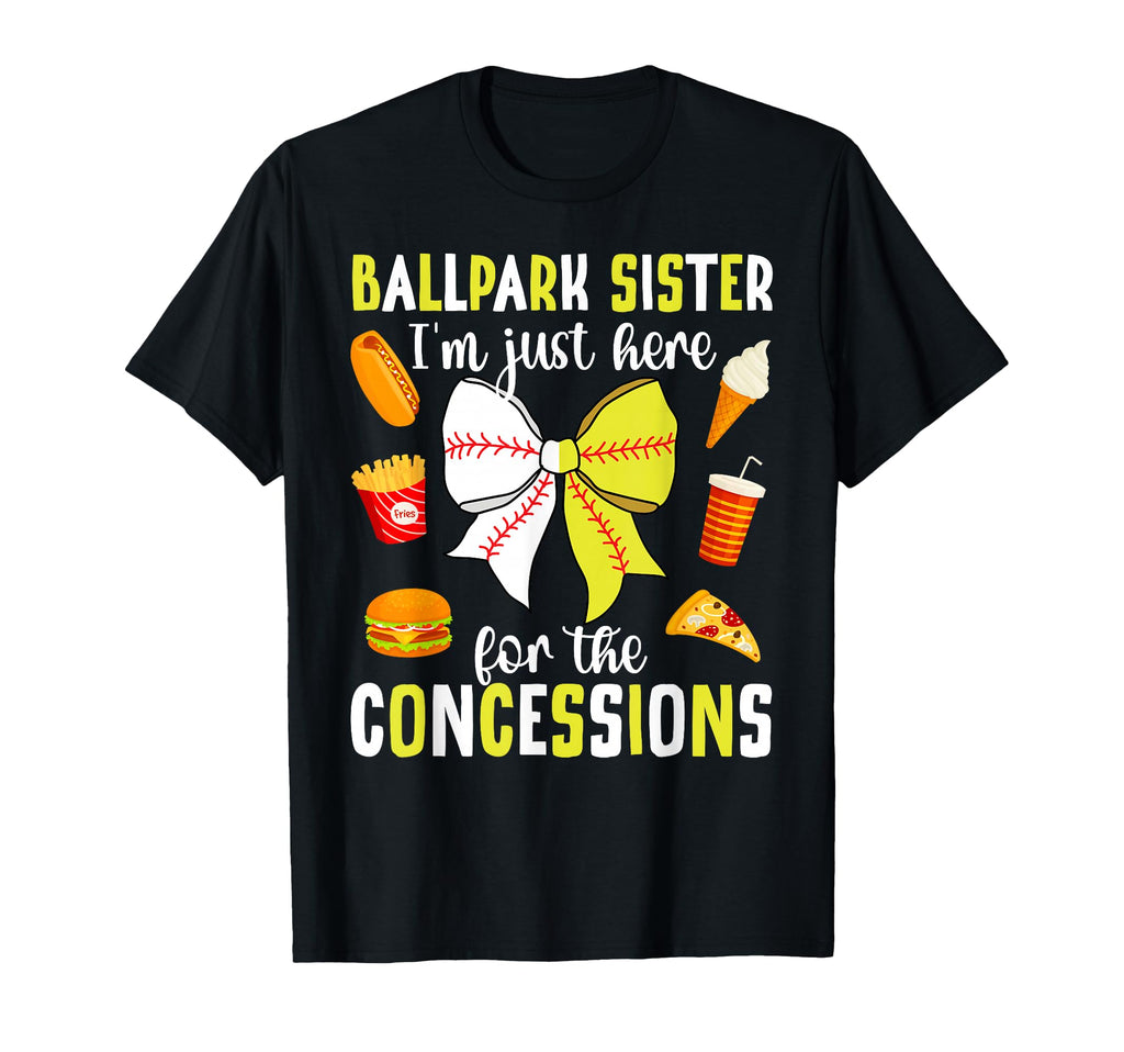 Ballpark Sister Funny Softball Baseball T-Shirt - Graphic Print Unisex - T-Shirt, Sweatshirt, Hoodie