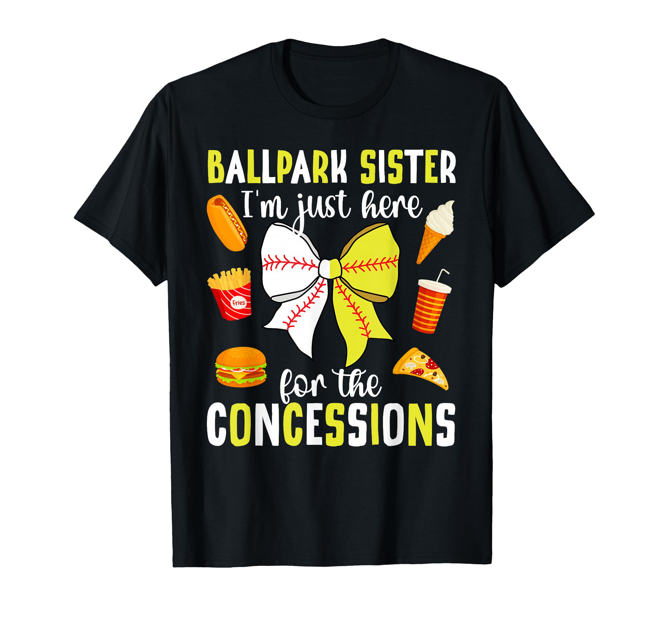 Ballpark Sister Funny Softball Baseball T-Shirt - Graphic Print Unisex - T-Shirt, Sweatshirt, Hoodie