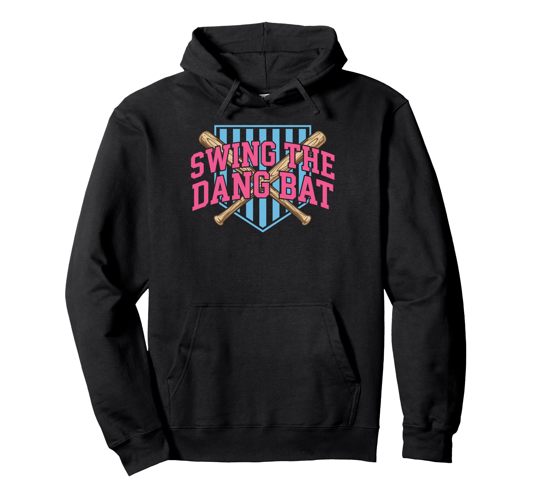 Swing Dang Bat Baseball Season Game Day Hoodie - Unique Graphic Unisex - T-Shirt, Sweatshirt, Hoodie