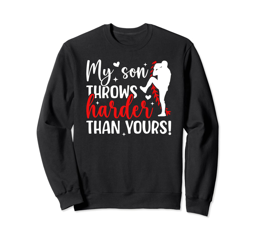 My Son Baseball Pitcher Mom Sweatshirt - Unique Graphic for Adults - T-Shirt, Sweatshirt, Hoodie