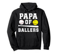 Papa Ballers Proud Baseball Softball Hoodie - Minimalist Print Men Women - T-Shirt, Sweatshirt, Hoodie