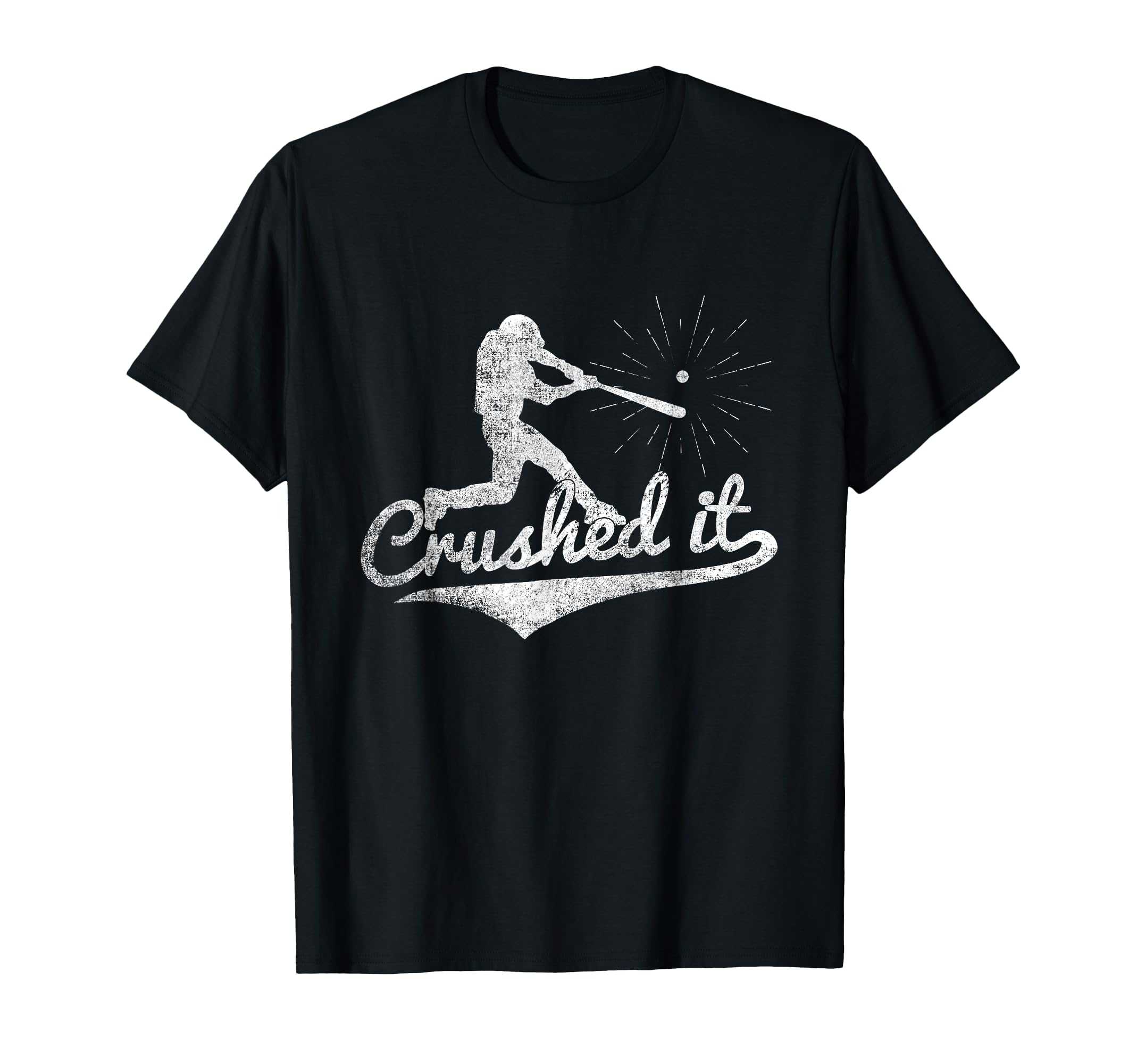 Crushed It Baseball T-Shirt - Unique Graphic Men Women - T-Shirt, Sweatshirt, Hoodie