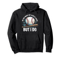 My Might Not Always Swing But I Do Hoodie - Trendy Graphic for Adults - T-Shirt, Sweatshirt, Hoodie