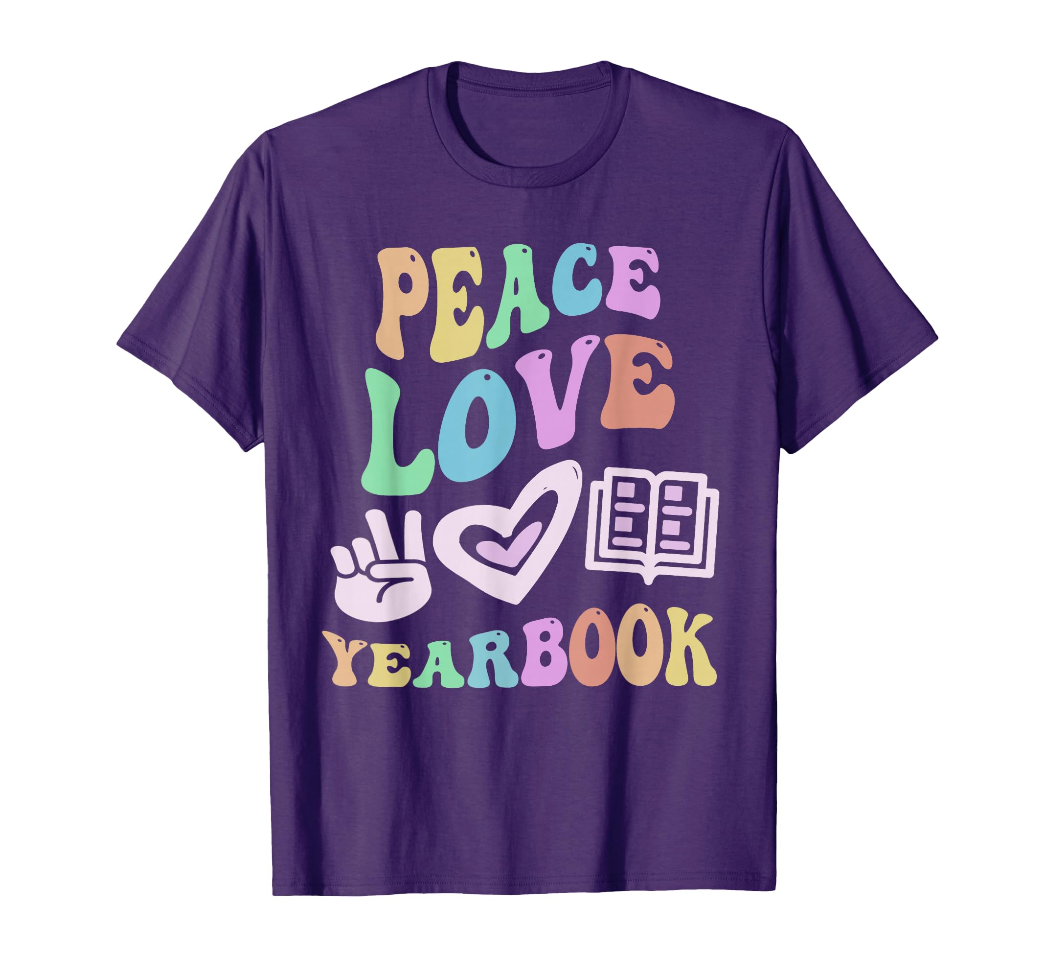 Peace Love Yearbook Editor T-Shirt - Casual Everyday Wear for Adults - T-Shirt, Sweatshirt, Hoodie