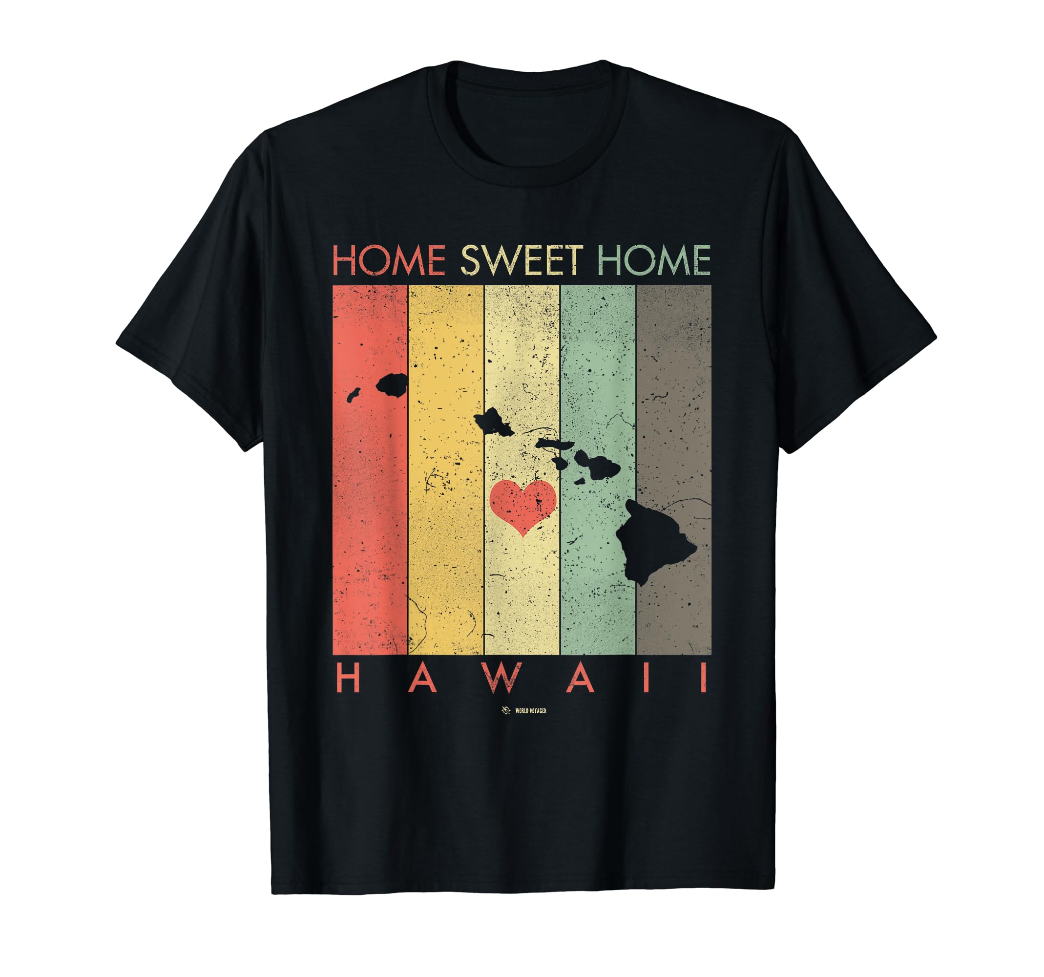 Hawaii Home Sweet Home Distressed T-Shirt - Novelty Apparel Men Women - T-Shirt, Sweatshirt, Hoodie