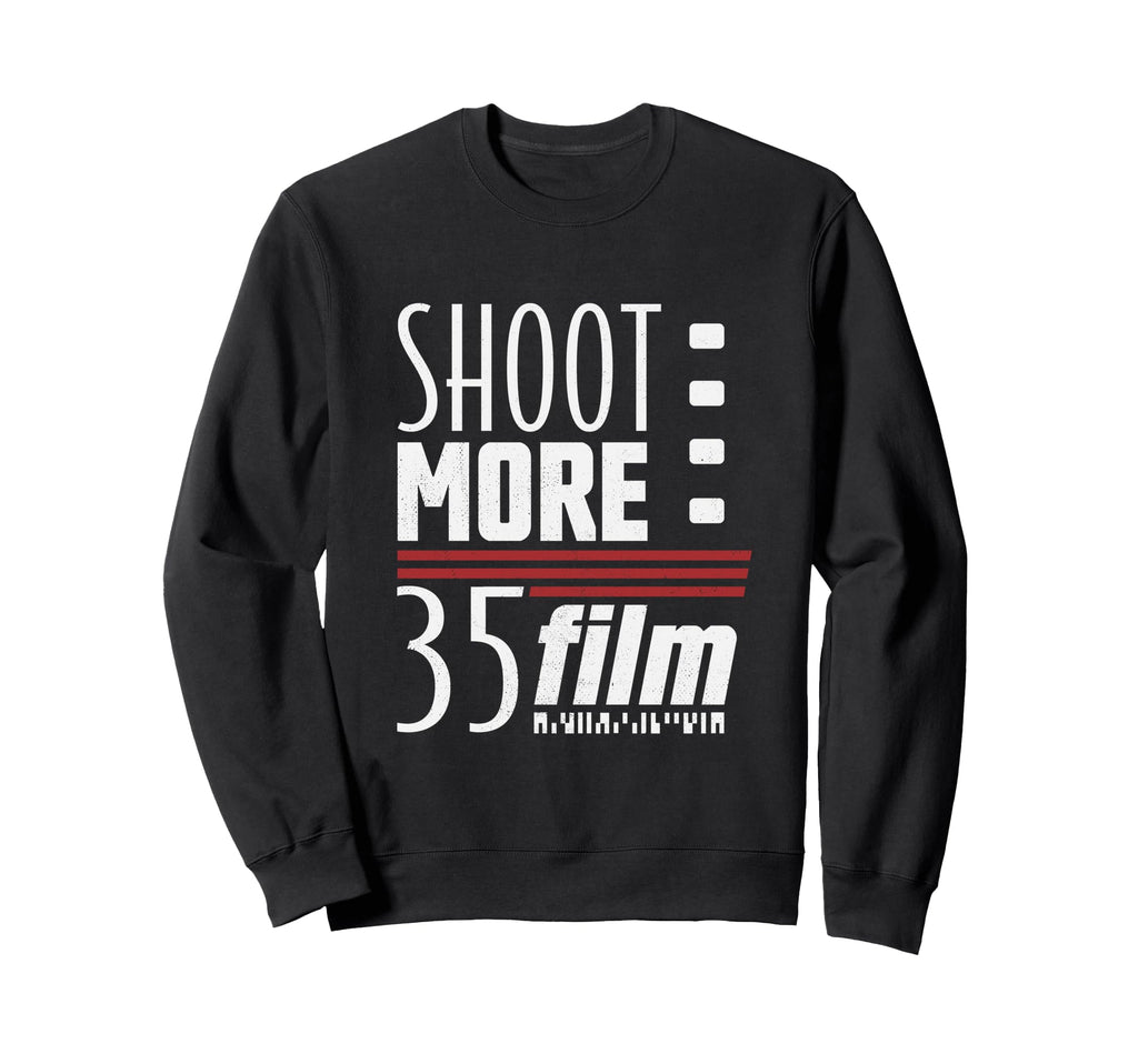 Shoot More 35Mm Film Analog Camera Sweatshirt - Unique Graphic Men Women - T-Shirt, Sweatshirt, Hoodie
