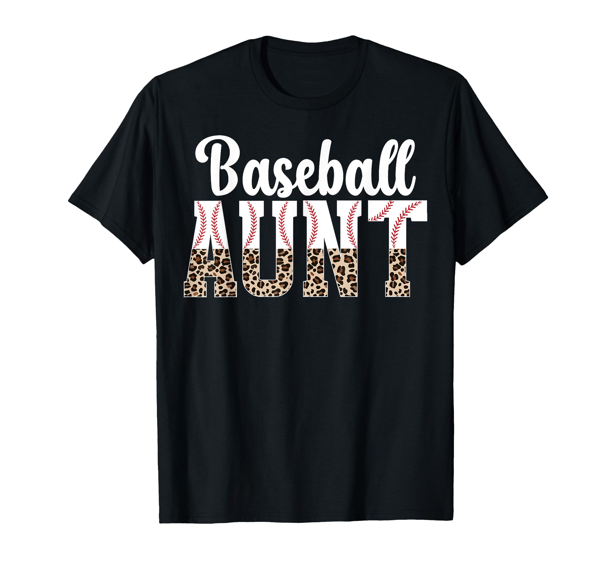 Baseball Aunt Leopard Aunt Baseball T-Shirt - Fun Novelty Design Men Women - T-Shirt, Sweatshirt, Hoodie