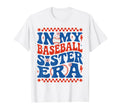 My Baseball Sister Era Groovy Baseball T-Shirt - Fun Novelty Design Unisex - T-Shirt, Sweatshirt, Hoodie