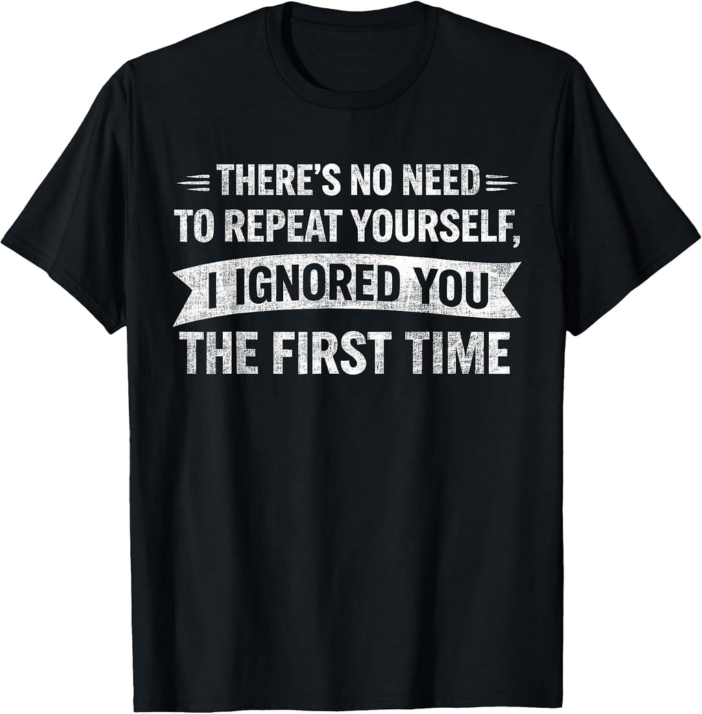 Funny Sarcastic Quote Hilarious Men Women - Adult & Kids T-Shirts, Sweatshirts & Hoodies apparel design preview 1