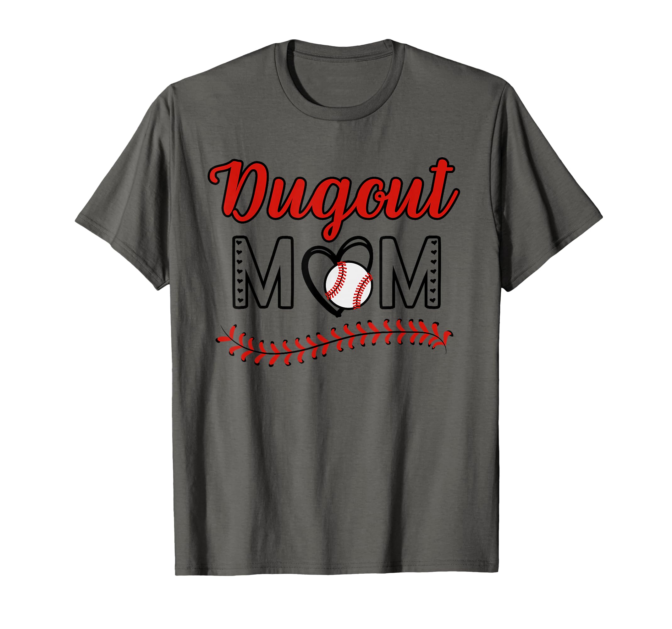 Funny And Baseball Dugout Mom Grey T-Shirt - Trendy Graphic Unisex - T-Shirt, Sweatshirt, Hoodie