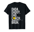 Dada Daddy Dad Bruh Softball Coach Dad T-Shirt - Aesthetic Graphic Unisex - T-Shirt, Sweatshirt, Hoodie