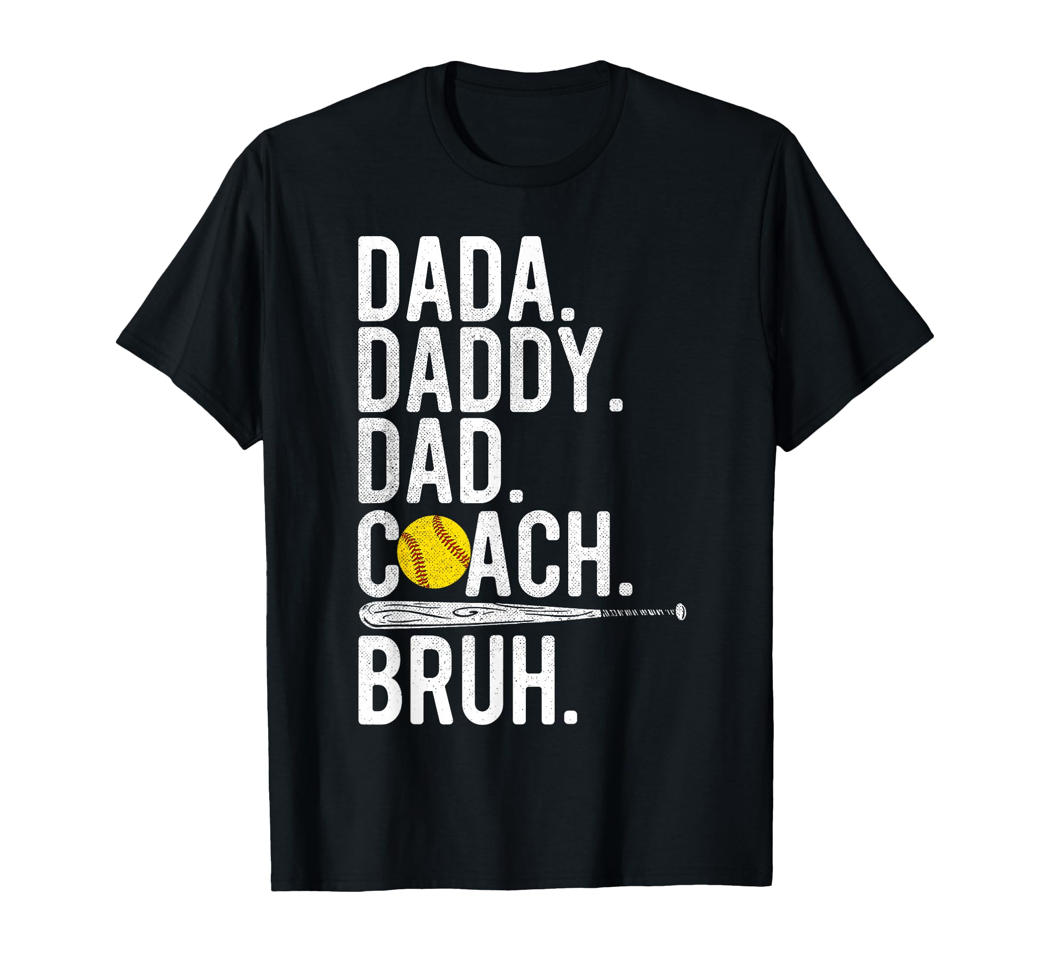 Dada Daddy Dad Bruh Softball Coach Dad T-Shirt - Aesthetic Graphic Unisex - T-Shirt, Sweatshirt, Hoodie