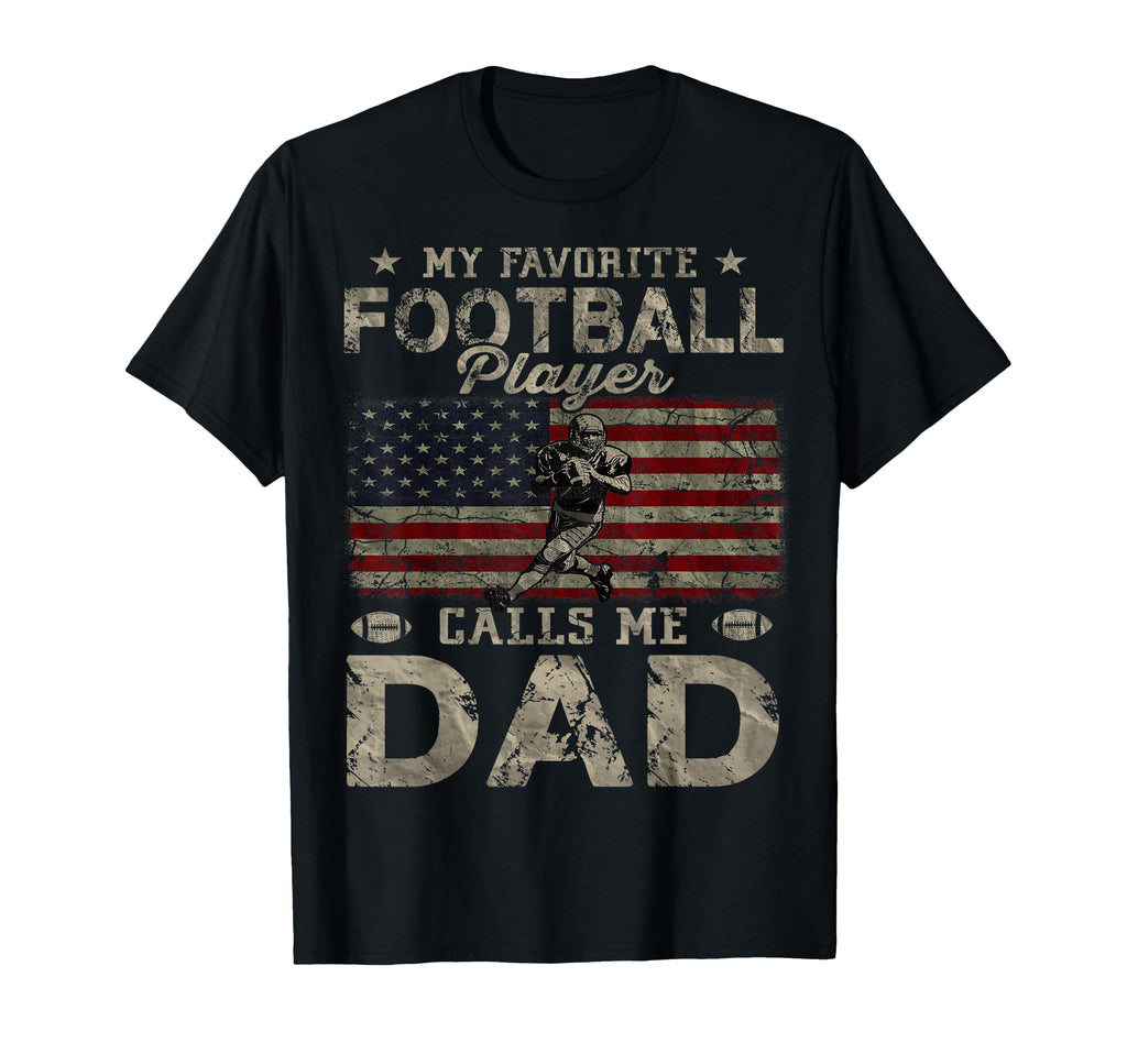 My Favorite Football Player Calls T-Shirt - Fun Novelty Design Men Women - T-Shirt, Sweatshirt, Hoodie
