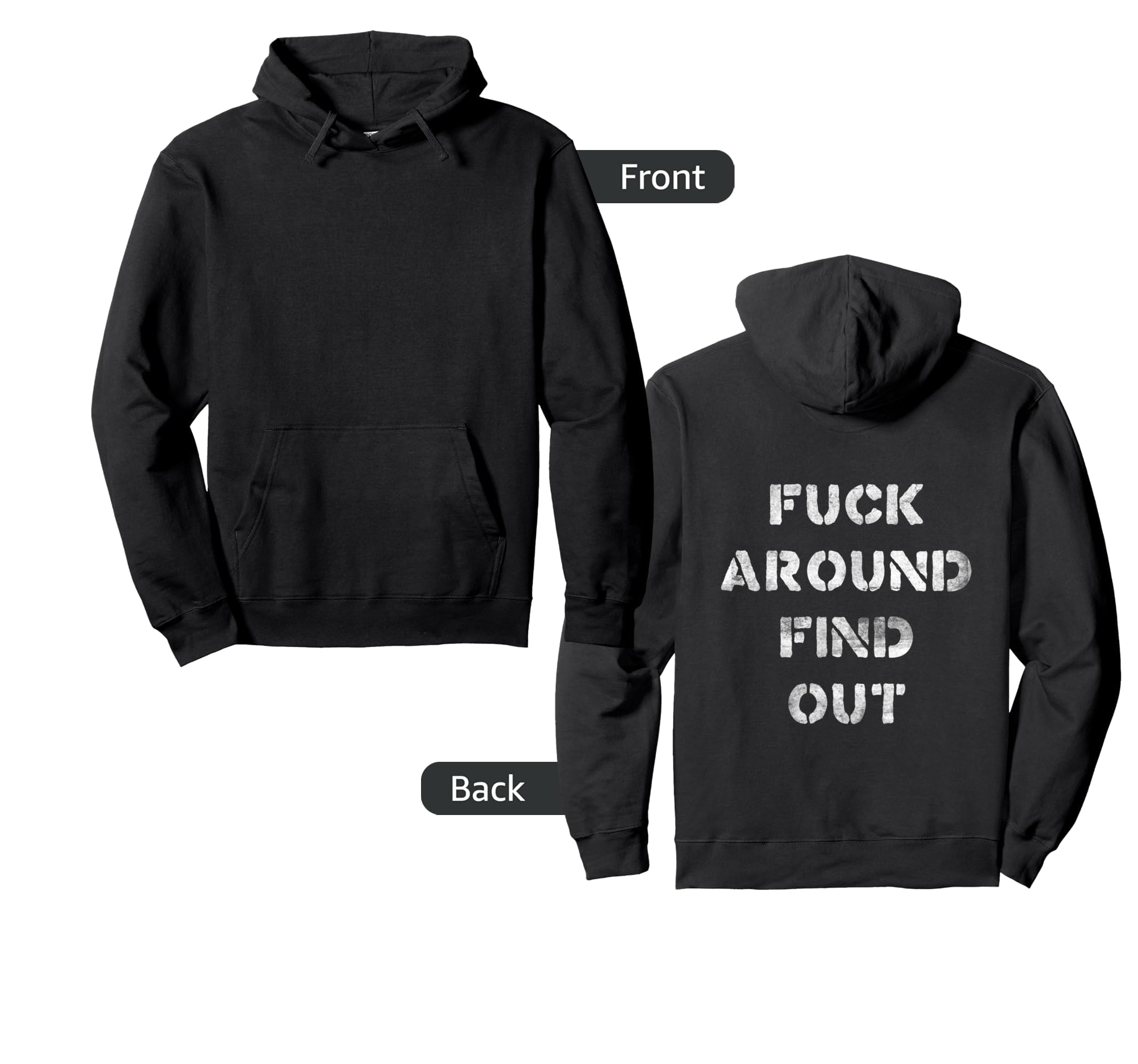 F Around And Find Out Stencil Distressed Hoodie - Aesthetic Graphic Unisex - T-Shirt, Sweatshirt, Hoodie