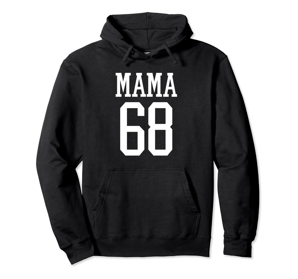 Number 68 Mama Biggest Fan Spirit Wear Hoodie - Minimalist Print Men Women - T-Shirt, Sweatshirt, Hoodie